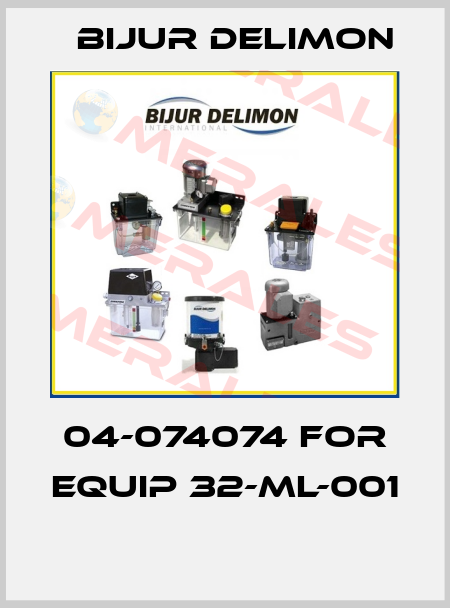 04-074074 FOR EQUIP 32-ML-001  Bijur Delimon