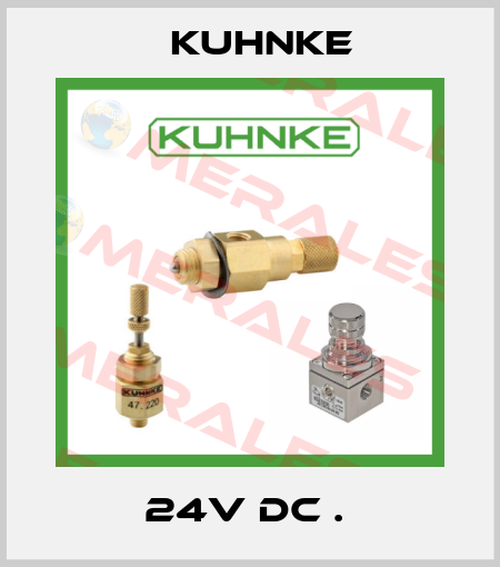 24V DC .  Kuhnke