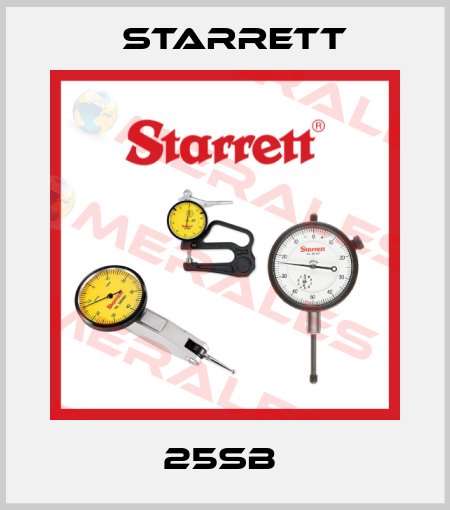 25SB  Starrett
