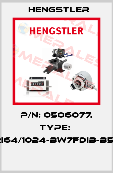 P/N: 0506077, Type:  RI64/1024-BW7FDIB-B5-I  Hengstler