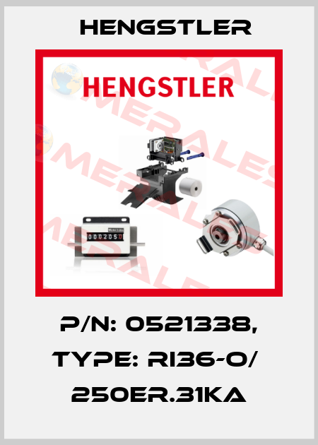 p/n: 0521338, Type: RI36-O/  250ER.31KA Hengstler