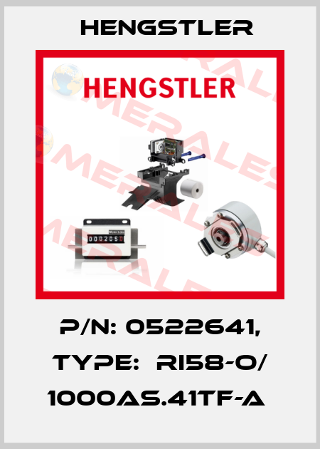 P/N: 0522641, Type:  RI58-O/ 1000AS.41TF-A  Hengstler