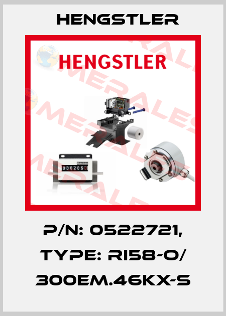 p/n: 0522721, Type: RI58-O/ 300EM.46KX-S Hengstler