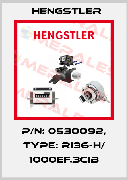 p/n: 0530092, Type: RI36-H/ 1000EF.3CIB Hengstler