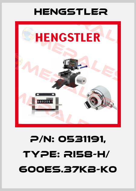 p/n: 0531191, Type: RI58-H/  600ES.37KB-K0 Hengstler