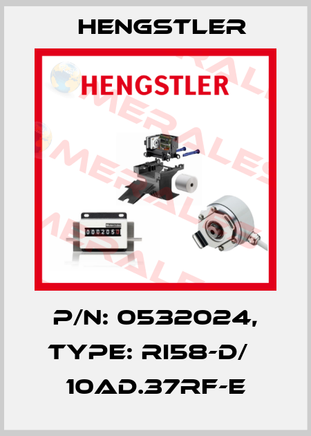 p/n: 0532024, Type: RI58-D/   10AD.37RF-E Hengstler