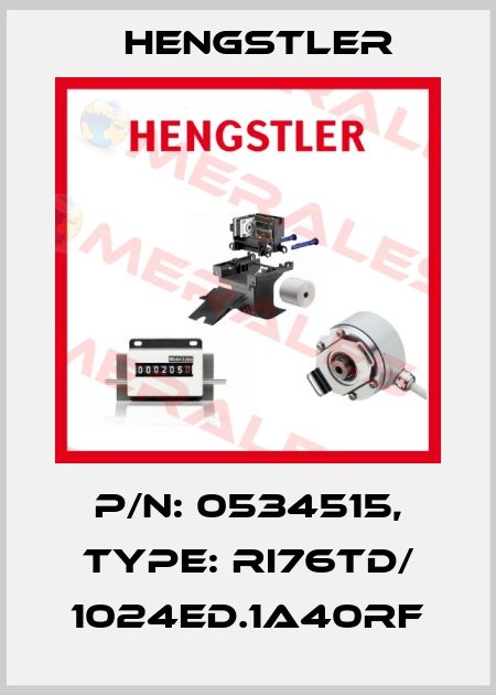 p/n: 0534515, Type: RI76TD/ 1024ED.1A40RF Hengstler