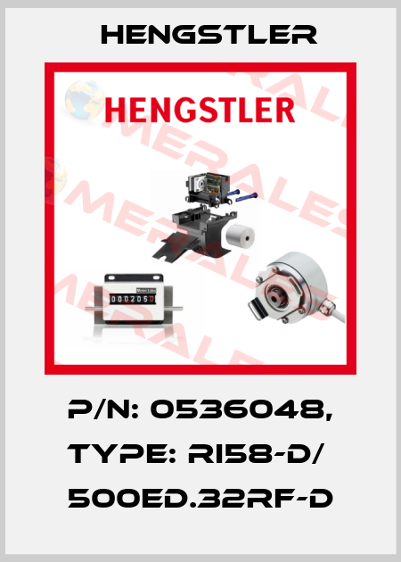 p/n: 0536048, Type: RI58-D/  500ED.32RF-D Hengstler