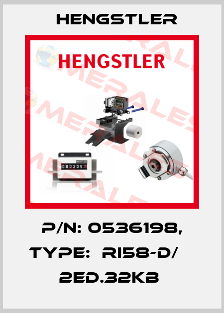 P/N: 0536198, Type:  RI58-D/    2ED.32KB  Hengstler