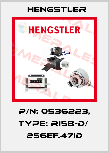 p/n: 0536223, Type: RI58-D/  256EF.47ID Hengstler