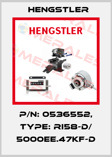 p/n: 0536552, Type: RI58-D/ 5000EE.47KF-D Hengstler