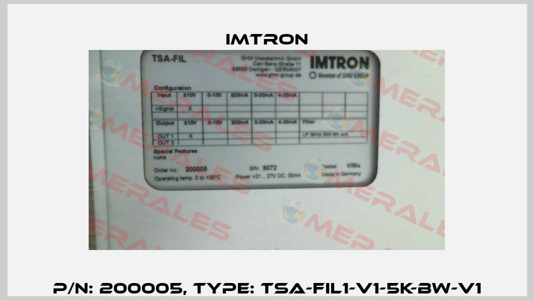 P/N: 200005, Type: TSA-FIL1-V1-5K-BW-V1 Imtron