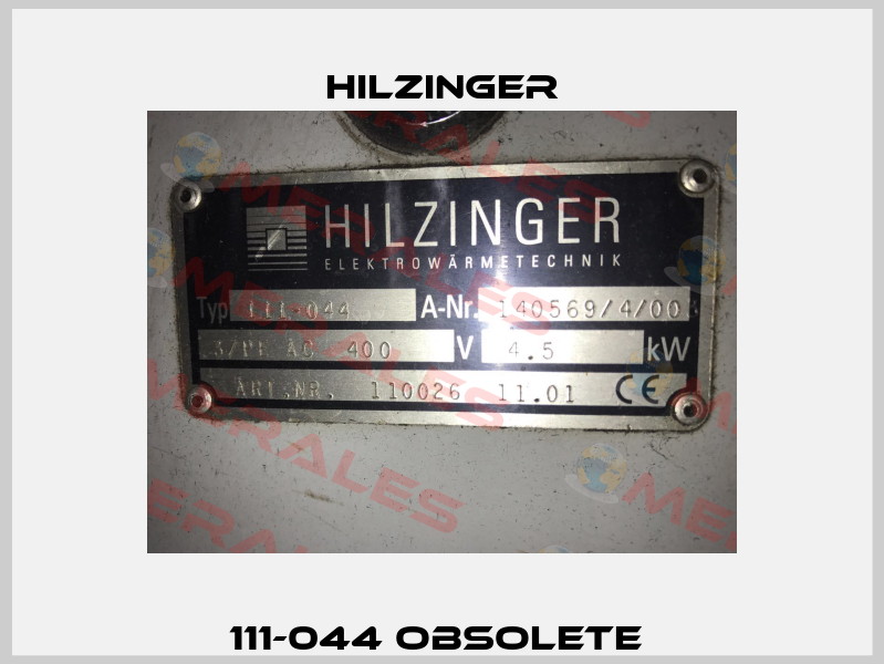 111-044 obsolete  Hilzinger