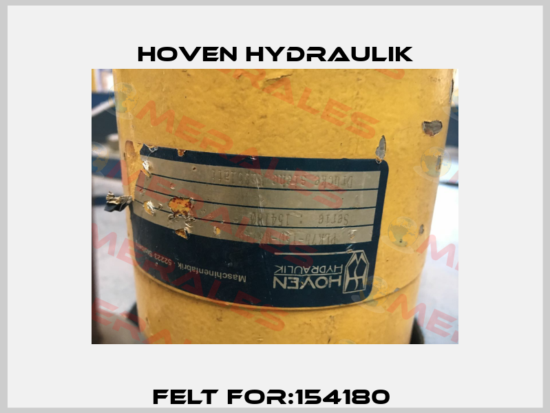 Felt For:154180  Hoven Hydraulik