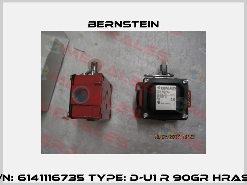 P/N: 6141116735 Type: D-U1 R 90GR HRAST Bernstein