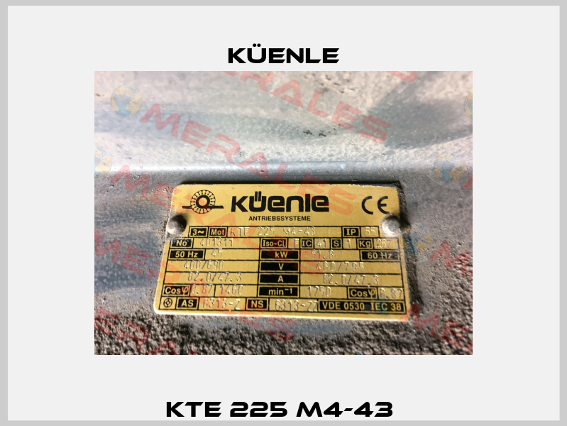 KTE 225 M4-43  Küenle