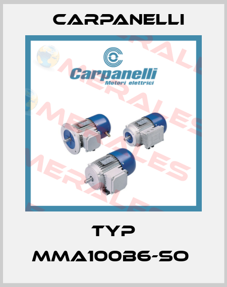 Typ MMA100b6-SO  Carpanelli