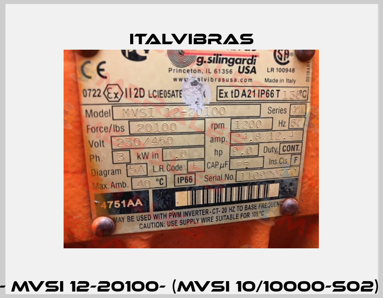 (US REFERENCE NUMBER) - MVSI 12-20100- (MVSI 10/10000-S02) EU- REFERENCE NUMBER   Italvibras