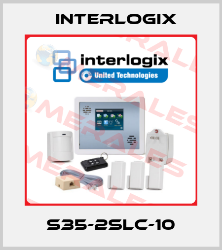 S35-2SLC-10 Interlogix