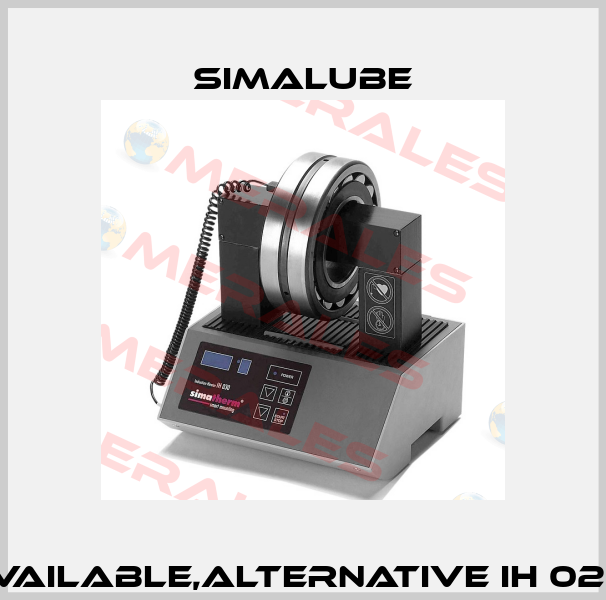 Simatherm IH030 not available,alternative IH 025 VOLCANO (Simatherm) Simalube