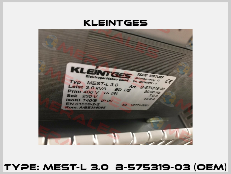 Type: MEST-L 3.0  B-575319-03 (OEM) Kleintges