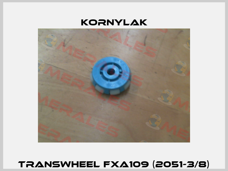 Transwheel FXA109 (2051-3/8) Kornylak