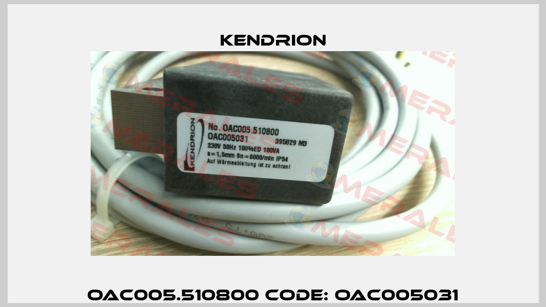 OAC005.510800 Code: OAC005031 Kendrion