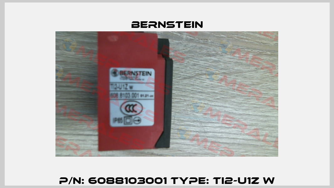 P/N: 6088103001 Type: TI2-U1Z W Bernstein
