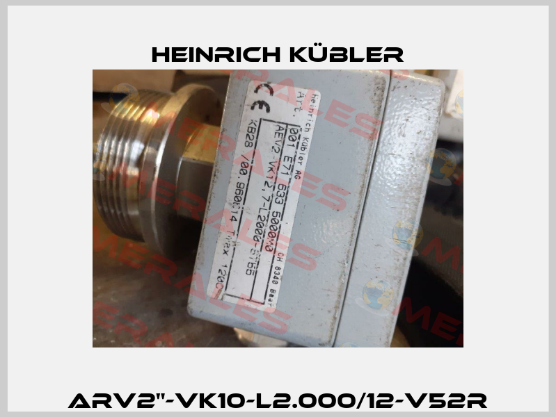 ARV2"-VK10-L2.000/12-V52R Heinrich Kübler