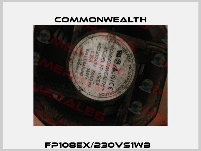 FP108EX/230VS1WB   Commonwealth