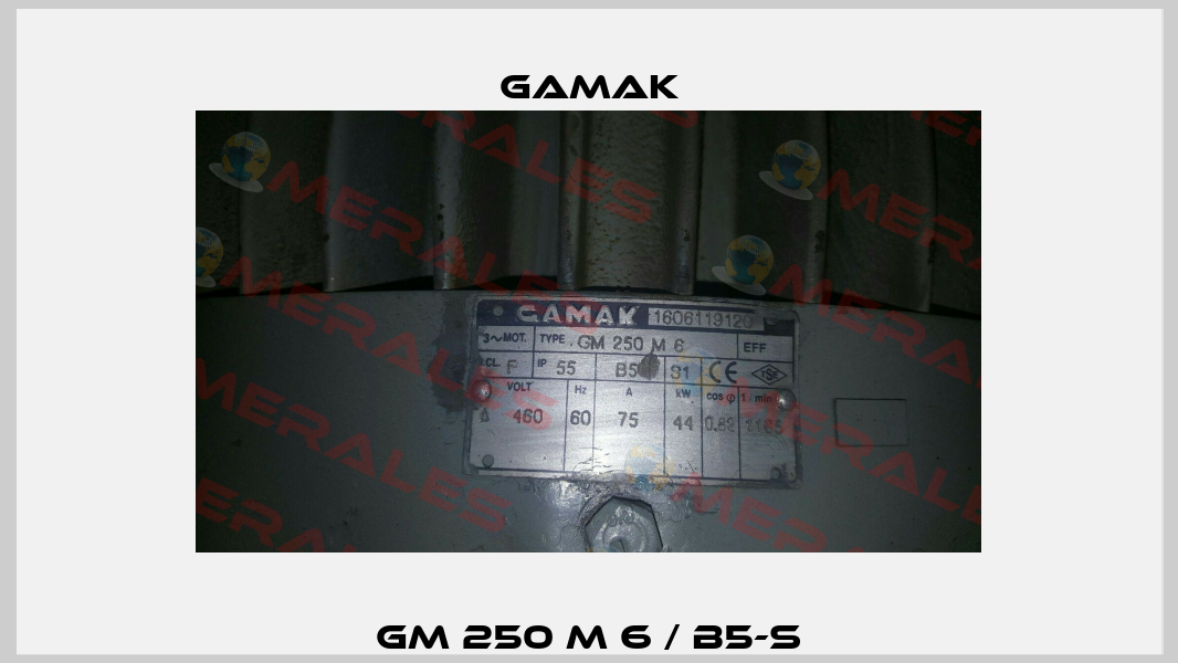 GM 250 M 6 / B5-S Gamak