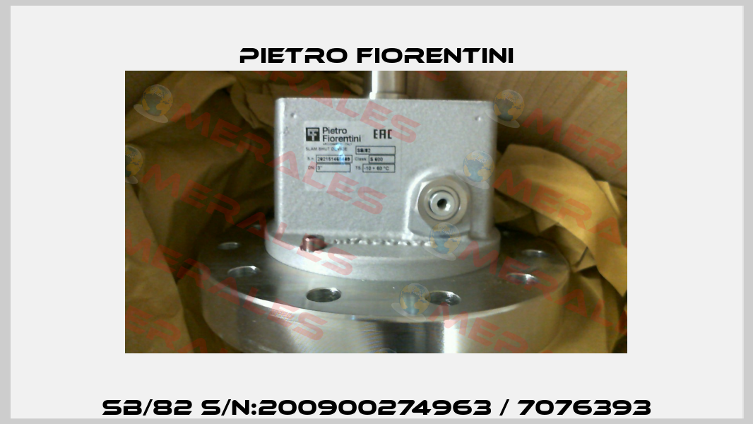 SB/82 S/N:200900274963 / 7076393 Pietro Fiorentini