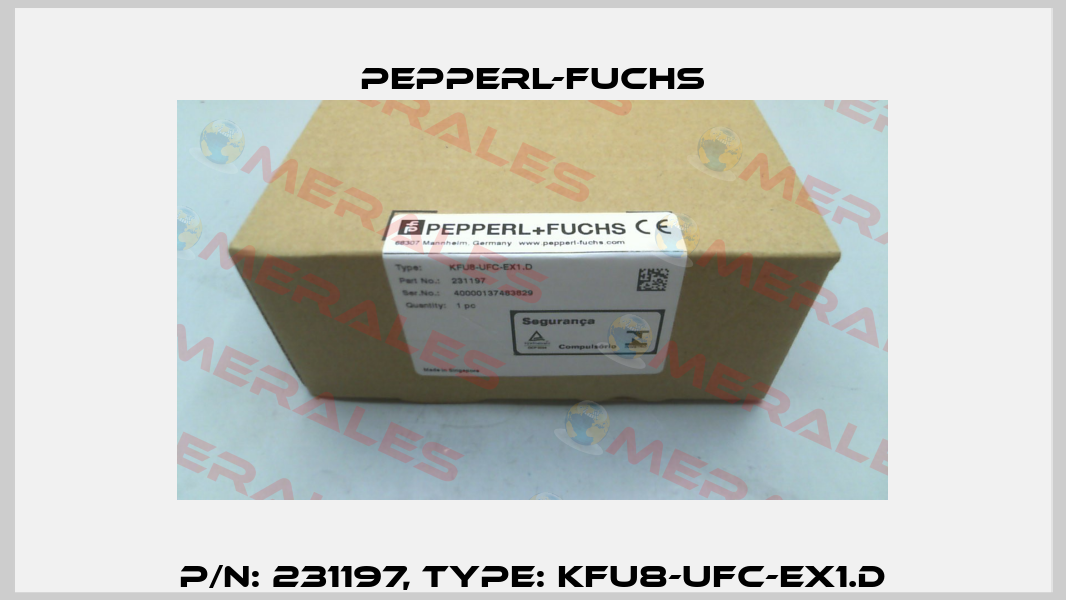 p/n: 231197, Type: KFU8-UFC-EX1.D Pepperl-Fuchs
