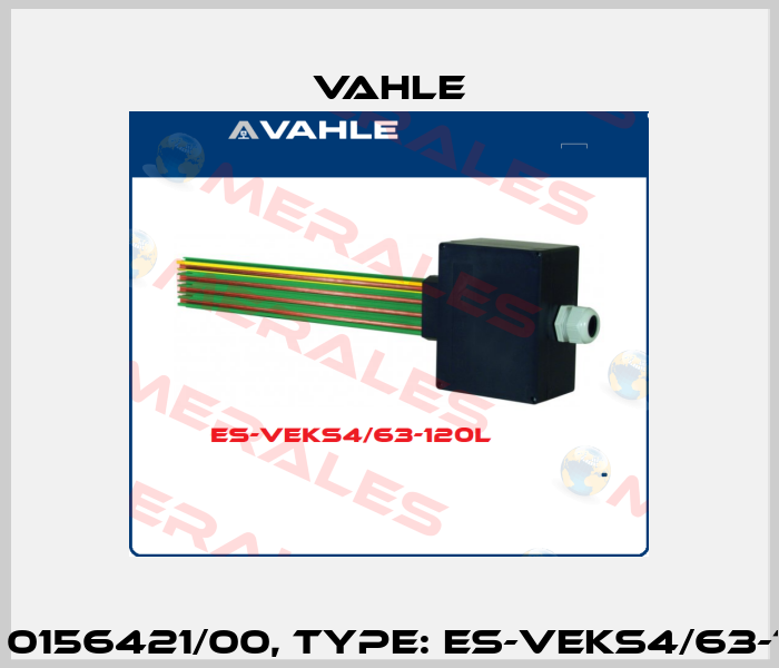 P/n: 0156421/00, Type: ES-VEKS4/63-120L Vahle