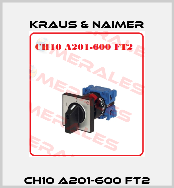 CH10 A201-600 FT2 Kraus & Naimer