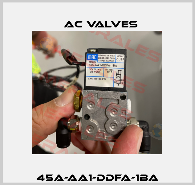 45A-AA1-DDFA-1BA МAC Valves