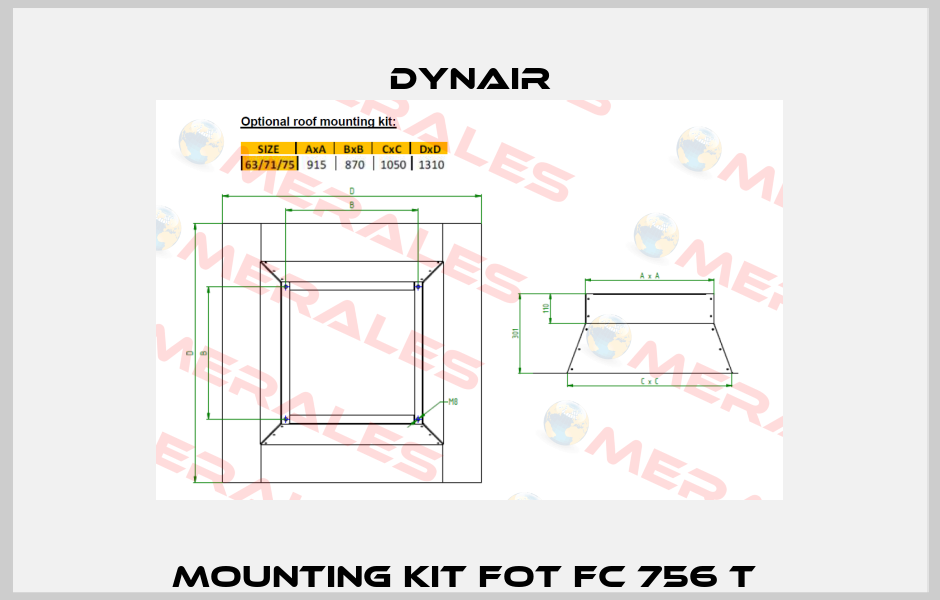 Mounting kit fot FC 756 T  Dynair