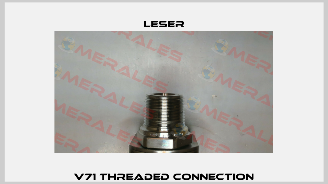 V71 Threaded connection Leser